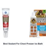 best sealant for chest freezer ice bath