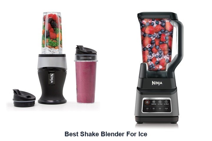 best shake blender for ice
