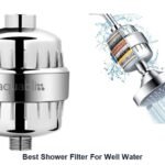 best shower filter for well water