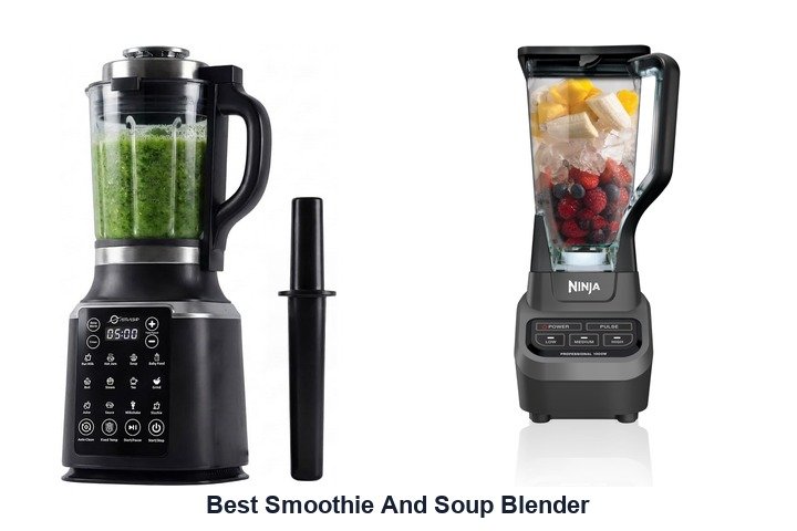 best smoothie and soup blender