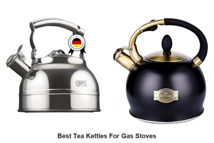 best tea kettles for gas stoves