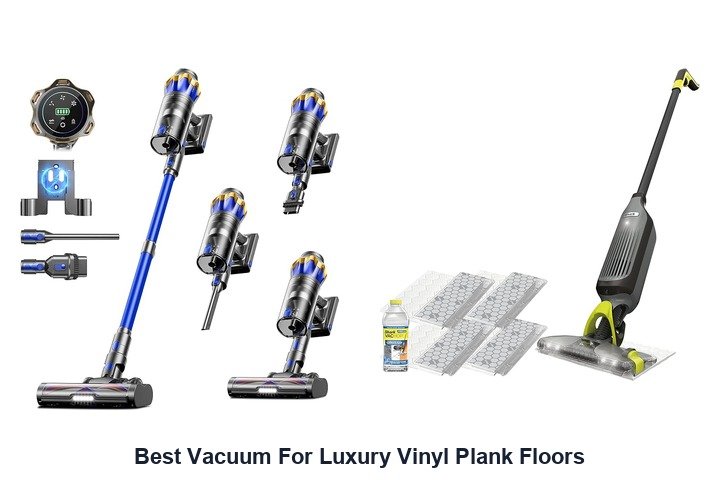 best vacuum for luxury vinyl plank floors
