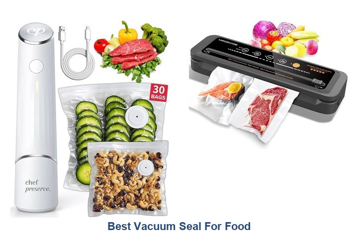 best vacuum seal for food