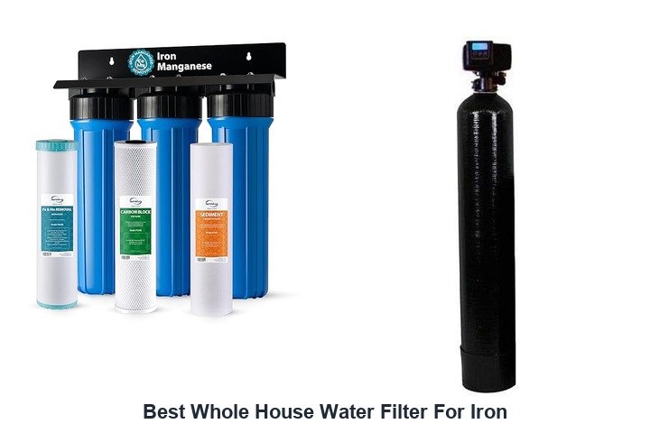 best whole house water filter for iron