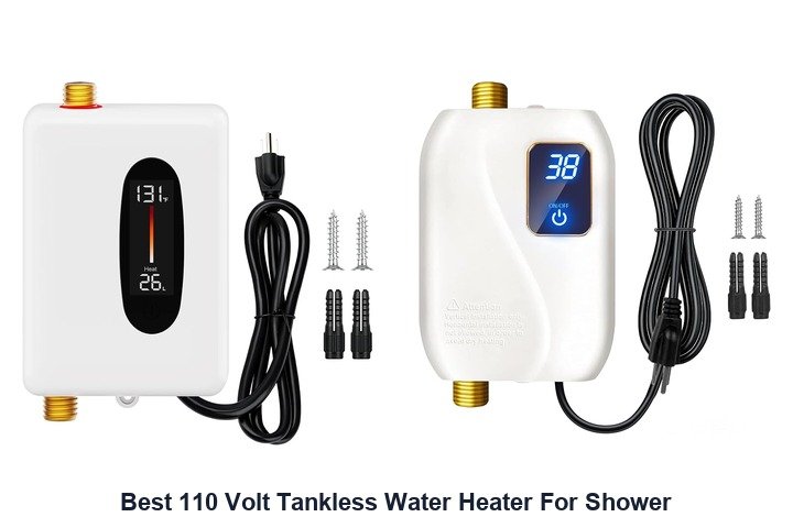 best 110 volt tankless water heater for shower