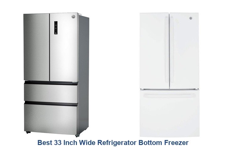best 33 inch wide refrigerator bottom freezer