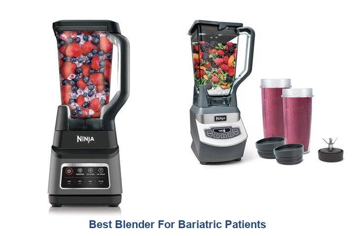 best blender for bariatric patients