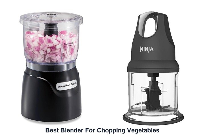 best blender for chopping vegetables