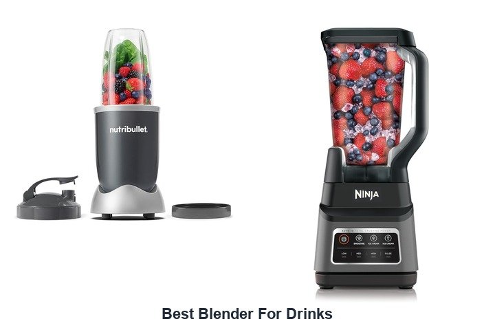 best blender for drinks
