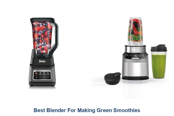 best blender for making green smoothies