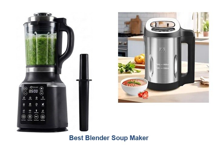 best blender soup maker