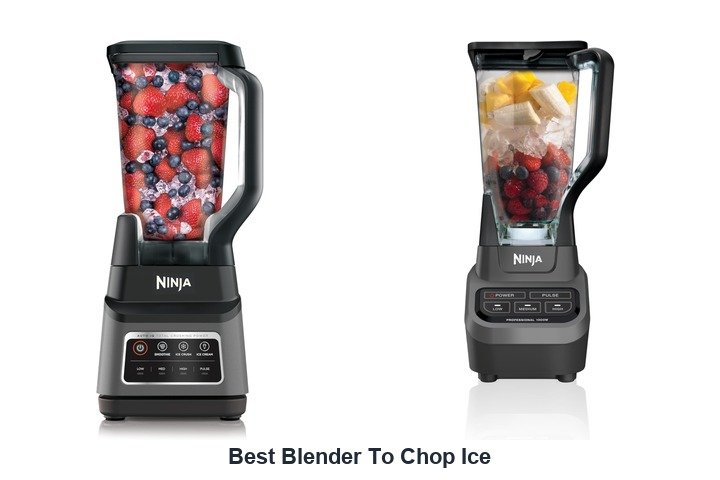 best blender to chop ice