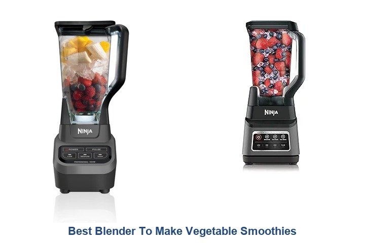 best blender to make vegetable smoothies