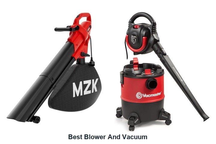 best blower and vacuum