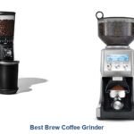 best brew coffee grinder