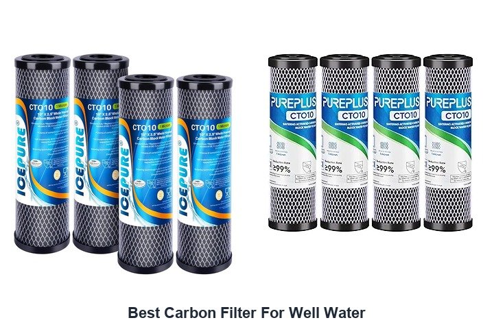 best carbon filter for well water