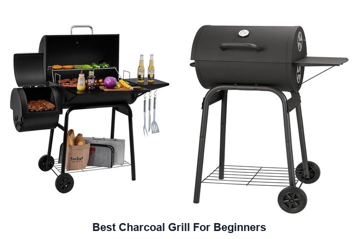 best charcoal grill for beginners