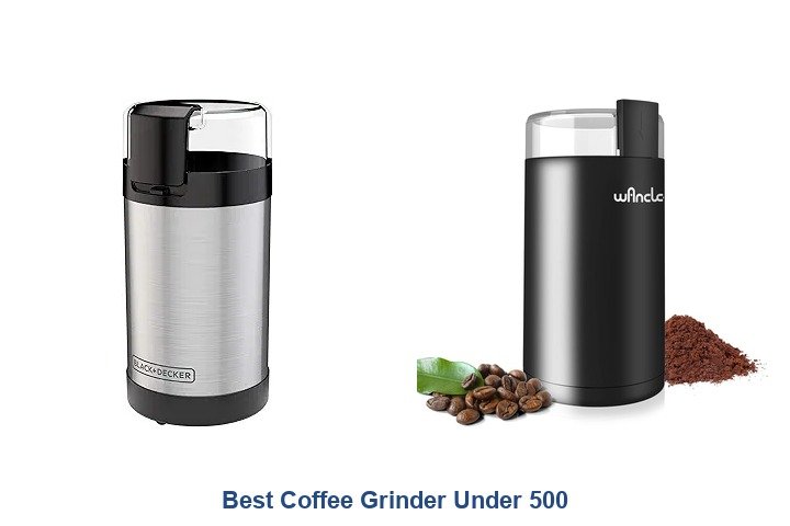 best coffee grinder under 500