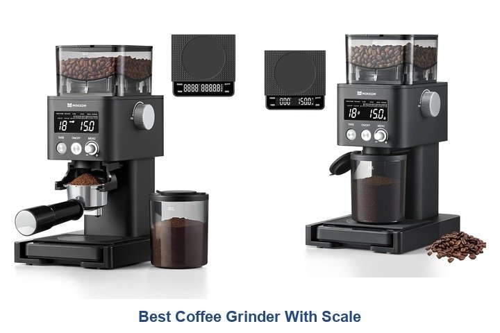 best coffee grinder with scale
