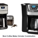 best coffee maker grinder combination