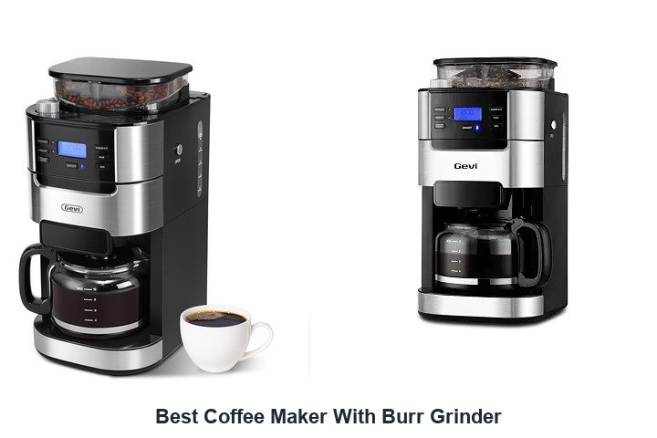 best coffee maker with burr grinder