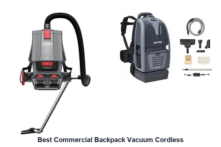 best commercial backpack vacuum cordless