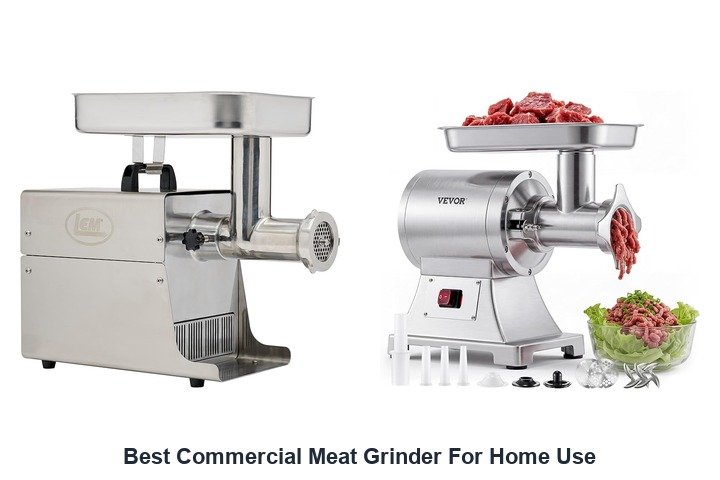 best commercial meat grinder for home use