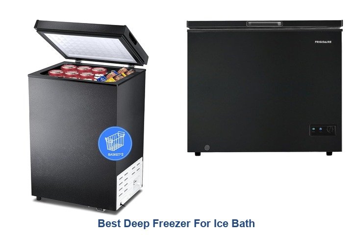 best deep freezer for ice bath
