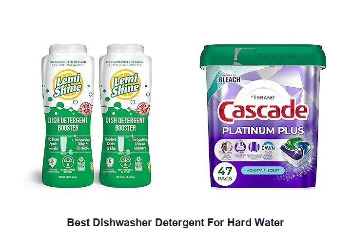 best dishwasher detergent for hard water