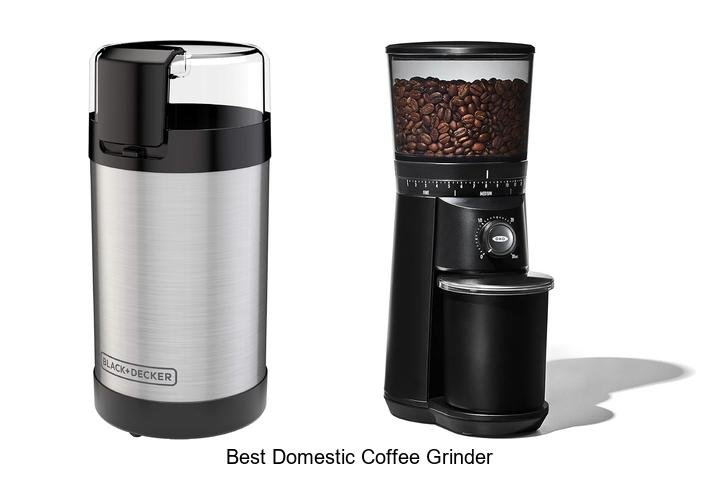 Discover the Best Domestic Coffee Grinder for Perfect Brews!