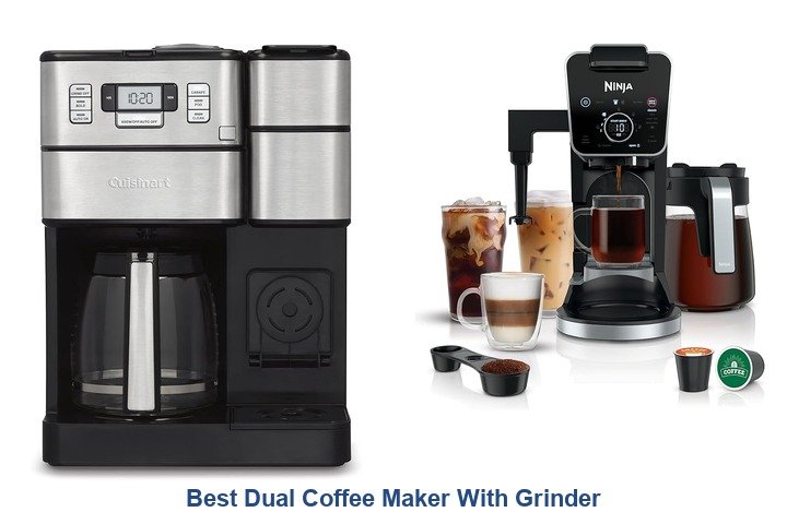 best dual coffee maker with grinder
