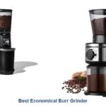 best economical burr grinder