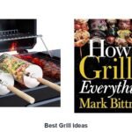 best grill ideas
