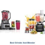 best grinder and blender