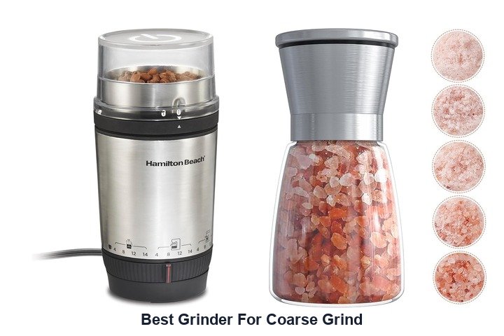 best grinder for coarse grind