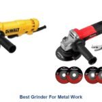 best grinder for metal work