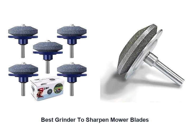best grinder to sharpen mower blades