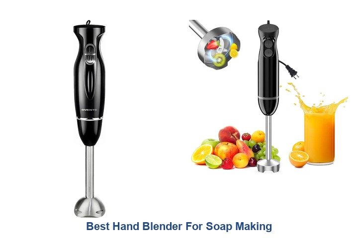 best hand blender for soap making