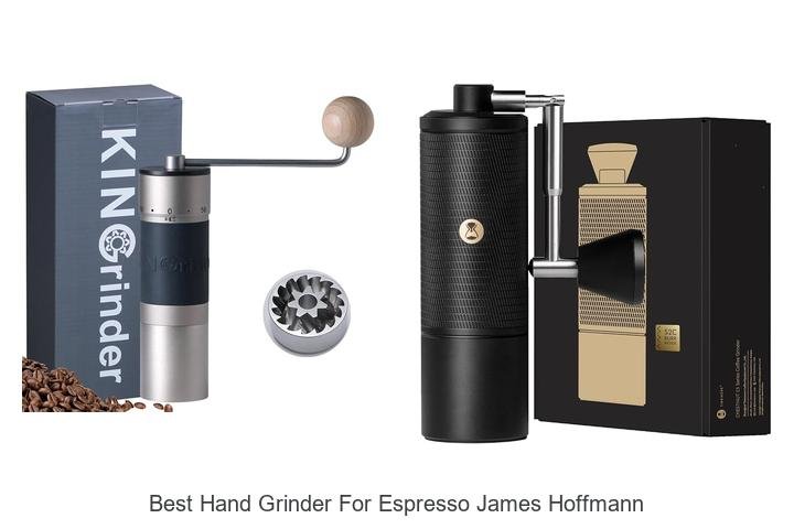 Best Hand Grinder for Espresso James Hoffmann Swears By!