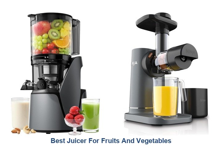 best juicer for fruits and vegetables