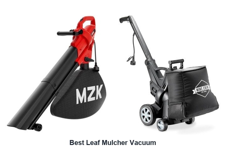 best leaf mulcher vacuum