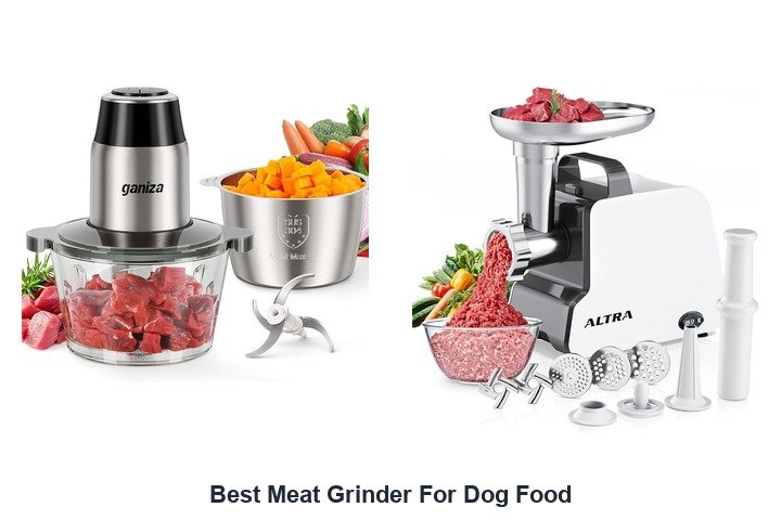 best meat grinder for dog food