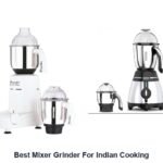 best mixer grinder for indian cooking