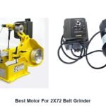 best motor for 2x72 belt grinder