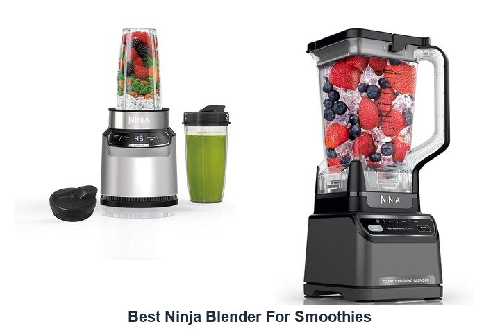 best ninja blender for smoothies