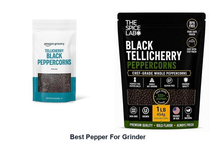 best pepper for grinder