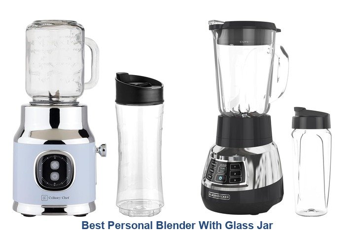 best personal blender with glass jar