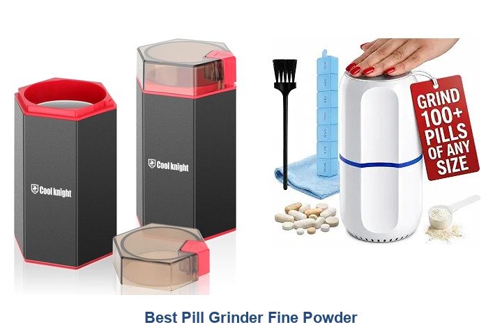 best pill grinder fine powder