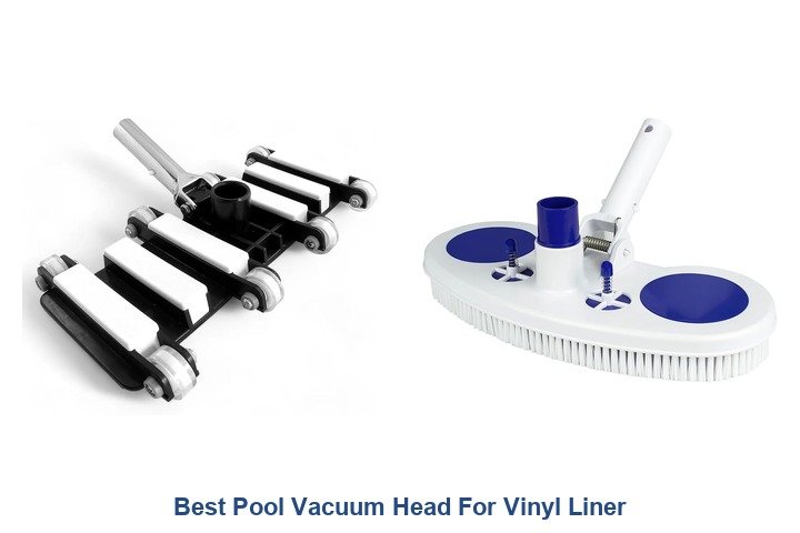 best pool vacuum head for vinyl liner