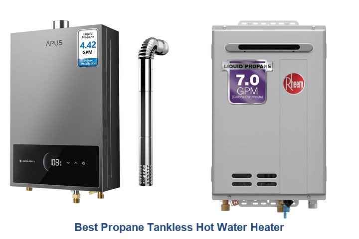 best propane tankless hot water heater